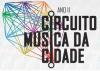 Circuito Música da Cidade Ano II